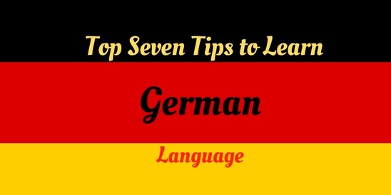 Top Seven Tips to learn the German Language