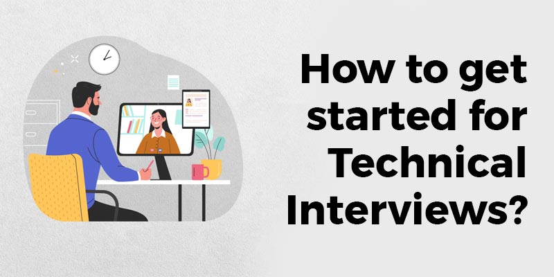 how-to-get-started-for-technical-interviews